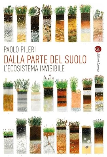 Paolo Pileri - Dalla parte del suolo